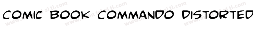 Comic Book Commando Distorted字体转换